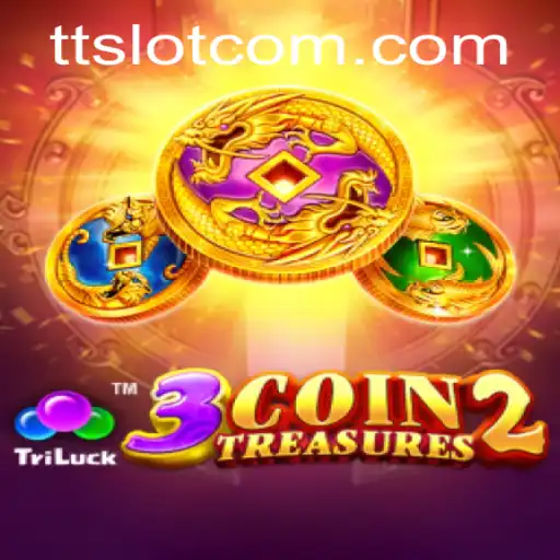 Discover the Thrills of 3CoinTreasures2: The Ultimate TTSLOT Adventure