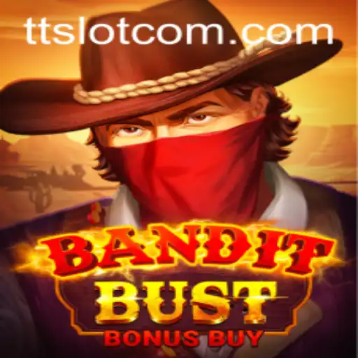 Exploring BanditBustBonusBuy: An Innovative Gaming Experience with TTSLOT