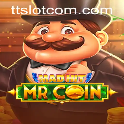 MadHitMrCoin Unveiled: A New Era of TTSLOT Gaming
