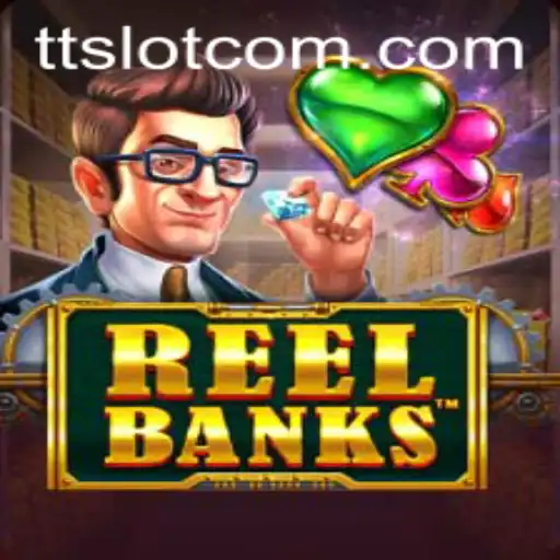 Exploring ReelBanks: A Fresh Take in the Digital Casino World with TTSLOT